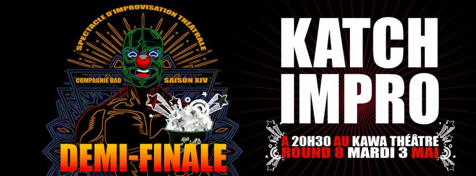 KATCH IMPRO COME BACK to the DEMI-FINALE#2